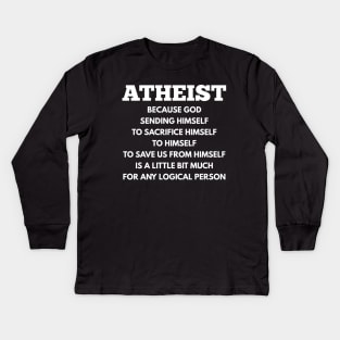 ATHEIST LOGIC ANTI - RELIGIOUS Kids Long Sleeve T-Shirt